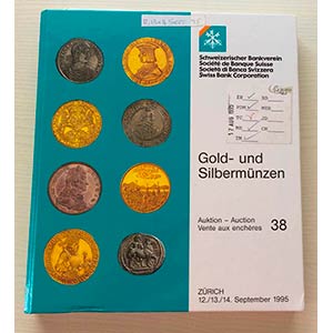 SBV Auktion 38 Gold- und Sibermunzen. Basel ... 
