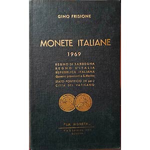 FRISIONE G. – Monete italiane. Regno di ... 