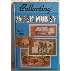 NARBETH C. – Collecting paper money. ... 