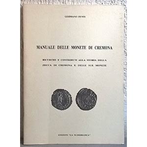 FENTI G. – Manuale delle monete di ... 