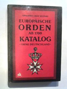 KLENAU A. - Europäische Orden ab 1700 ... 