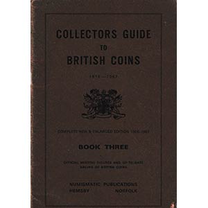 Collectors Guide to British Coins 1816-1967. ... 