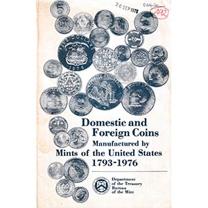 Domestic and Foreign Coins Manufactured by ... 