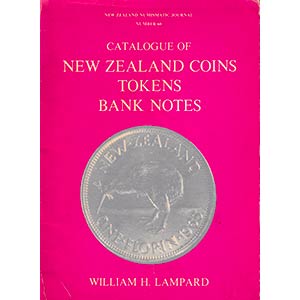 Lampard W.H., Catalogue of New Zealand Coins ... 