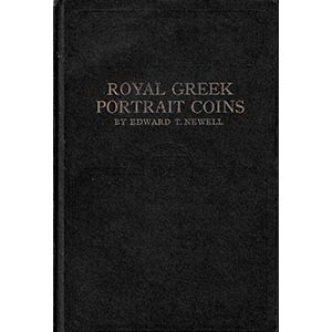 Newell E.T., Royal Greek Portrait Coins. ... 