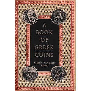 Seltman C., A Book of Greek Coins. Penguin ... 
