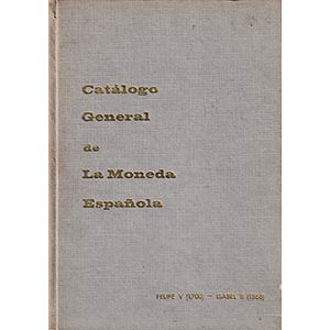 Vicenti J.A., Catalogo General de la Moneda ... 