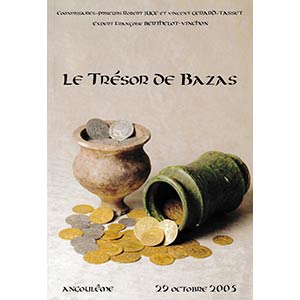 Vinchon Numismatique, Le Trésor de Bazas. ... 