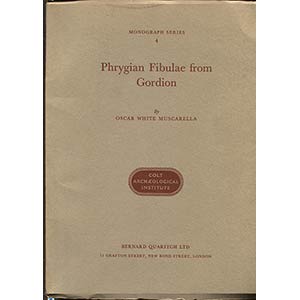 MUSCARELLA O. W. – Phrygian fibulae from ... 
