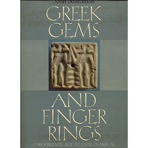 BOARDMAN  J. -  Greek gems and finger rings. ... 