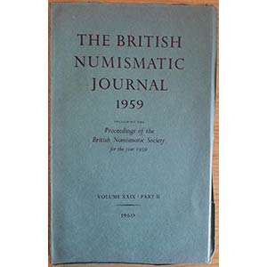 British Numismatic Journal 1959. Volume XXIX ... 