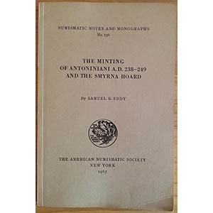 Eddy S.K., The Minting of Antoninianii A.D. ... 