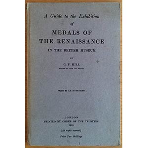 Hill G.F. A guide to Exhibition of Medals of ... 