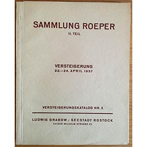 Grabow L. Sammlung Kaufmann Alexander Roeper ... 