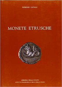 CATALLI F. – Monete etrusche. Roma, 1990. ... 