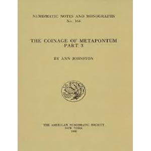 JOHNSTON A. -  THE COINAGE OF METAPONTUM. ... 