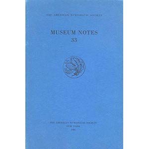 MUSEUM NOTES 33. New York, ANS, 1988. ... 