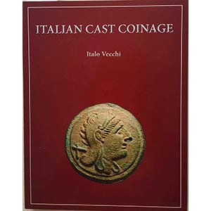 Vecchi I. Italian Cast Coinage. London ... 