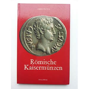 WENGER Otto Paul. Romische Kaisermunzen. ... 