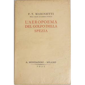 F.T.Marinetti (1876-1944), LAEROPOEMA DEL ... 