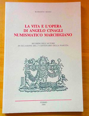 Rossi R. La vita e lOpera di Angelo Cinagli ... 