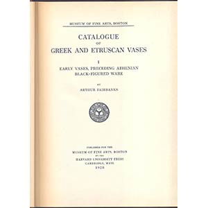 FAIRBANKS  A. - Catalogue of Greek and ... 