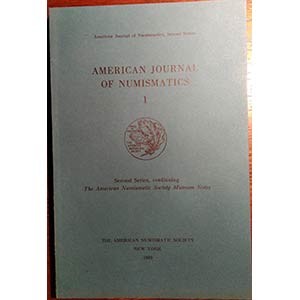 AMERICAN JOURNAL OF NUMISMATICS. 1. Second ... 