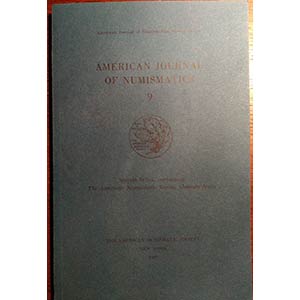 AMERICAN JOURNAL OF NUMISMATICS. 9. Second ... 