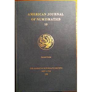 AMERICAN JOURNAL OF NUMISMATICS. 10. Second ... 