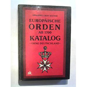 KLENAU A. - Europäische Orden ab 1700 ... 