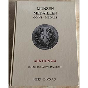 Hess Divo. Auktion 264. Coins and Medals. ... 