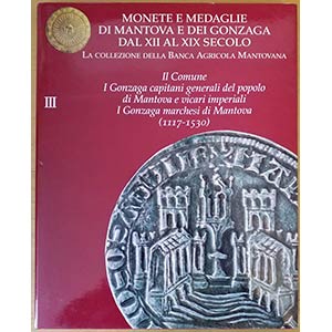 AA. VV. - Monete e medaglie di Mantova e dei ... 