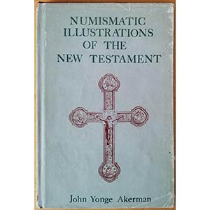 Akerman J.Y., Numismatic Illustrations of ... 