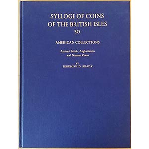Brady J.P., Sylloge of Coins of British ... 