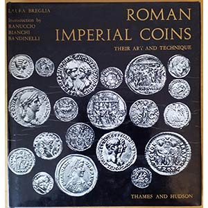 Breglia L., Roman Imperial Coins. Their Art ... 