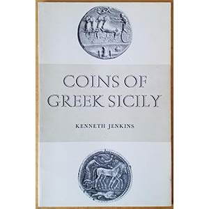 Jenkins K., Coins of Greek Sicily. London ... 