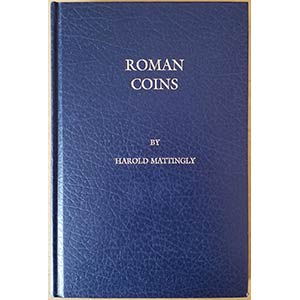 Mattingly H. Roman Coins from the Earliest ... 