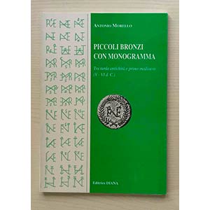 Morello A. Piccoli bronzi con monogramma tra ... 