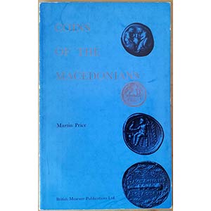 Price M., Coins of the Macedonians. British ... 