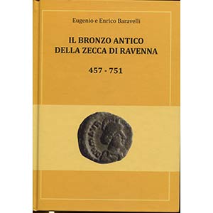 BARAVELLI  E. E.  - Il bronzo antico della ... 