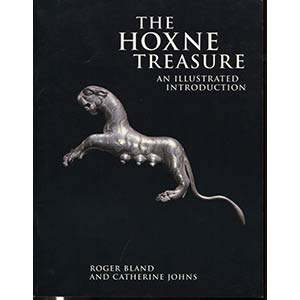 BLAND R. - JOHNS  C. -  The Hoxne tresaure. ... 