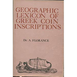 FLORANCE  A. -  Geographic lexicon of greek ... 