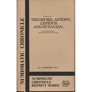 GRUEBER H. A. -  Coinage Triumviris, Antony, ... 