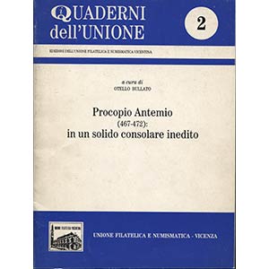 BULLATO  O. -  Procopio Antemio 467 - 472: ... 
