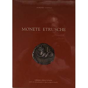 Catalli F. Monete etrusche. Roma 1990. Tela ... 