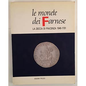Crocicchio G. Le monete dei Farnese . La ... 