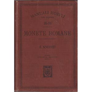 GNECCHI Francesco. Monete romane. Milano, ... 