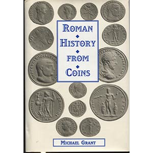 GRANT  M. - Roman history from coins. New ... 