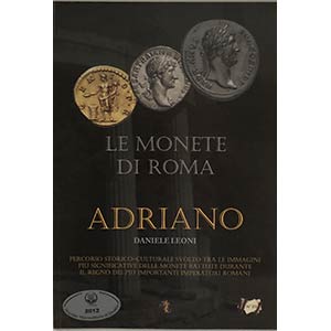 Leoni D. Le Monete di Roma Vol. 3 Adriano ... 