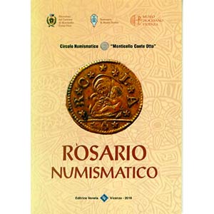 ZIGGIOTTO C. - ZUB A. - Rosario numismatico. ... 